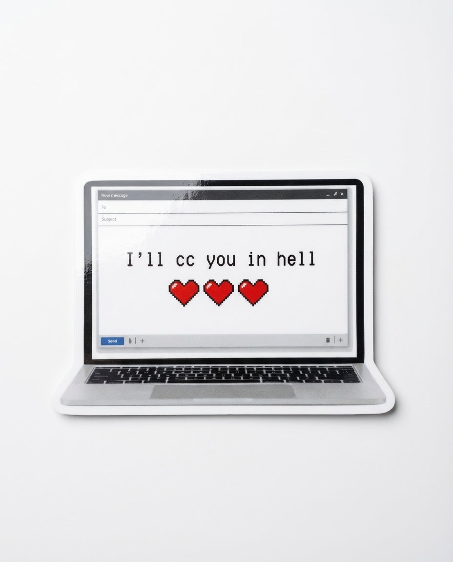 I'll cc you in hell sticker