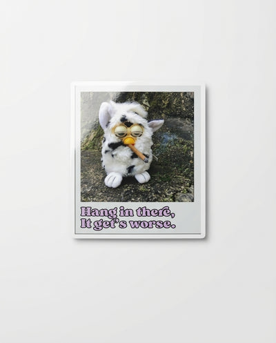 Hang In There Sticker